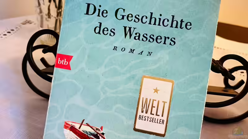 Die Geschichte des Wassers - Ein Blick in die Zukunft?